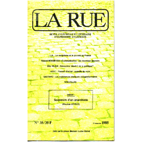 La Rue N°35 / Revue Culturelle Et Litteraire D'expression Anarchiste