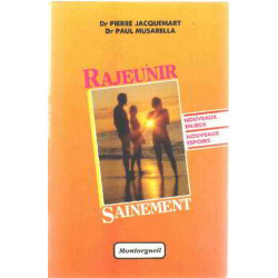 Rajeunir sainement