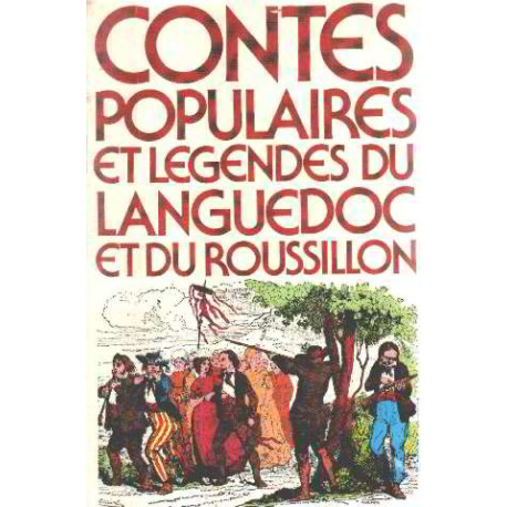 Contes populaires et legendes du languedoc et du roussillon