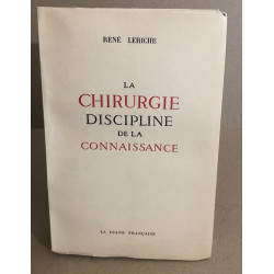 La chirurgie discipline de la connaissance