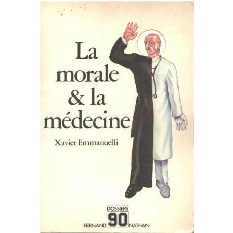 La morale et la medecine