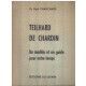 Teilhard de chardin un modèle et un guide pour notre temps