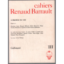 À propos du cid campeador / cahiers renaud barrault III