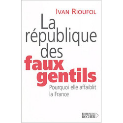 La République des Faux Gentils