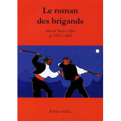 Le brigandage dans les Basses-Alpes de 1789 à 1802 d'après le...