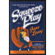 Squeeze Play : A Novel