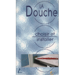 Choisir et installer sa Douche