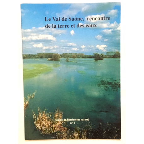 Le val de Saone : rencontre de la terre et des eaux