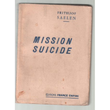 Mission suicide