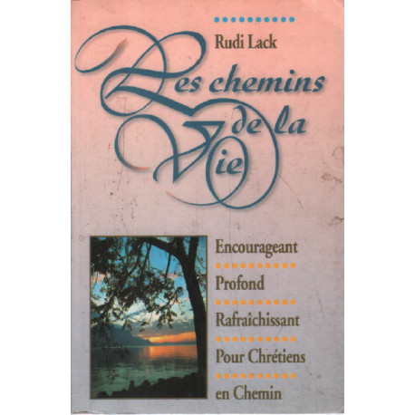 Les chemins de la vie