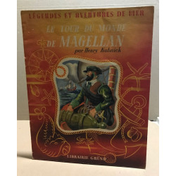 Le tour du monde de Magellan / illustrations de Patrick de Manceau