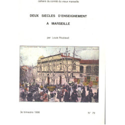 Deux siècles d'enseignement à Marseille