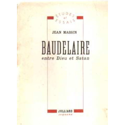 Baudelaire entre dieu et satan