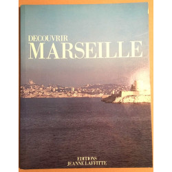 Découvrir Marseille