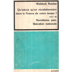 Qu'est ce qu'un revolutionnaire dans la france de notre temps ?...