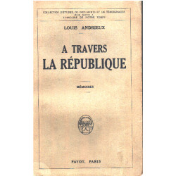 A travers la republique /mémoires