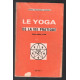 Le yoga de la vie pratique : succès présent et futur