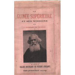 La guinée superieure et ses missions / 2° edition