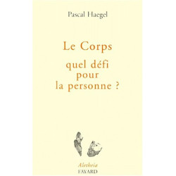 Corps : quel défi pour la personne