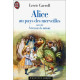 Alice au pays des merveilles. suivi de ÂA travers le miroir