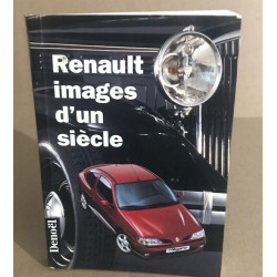 Renault Images d'un siecle