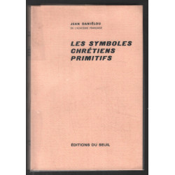 Les symboles chrétiens primitifs