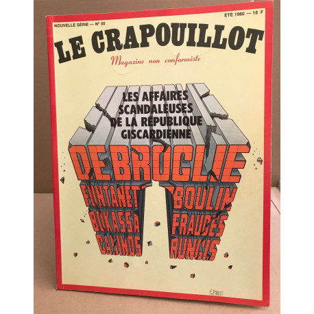 La revue le crapouillot / nouvelle serie n° 55 / les affaires...