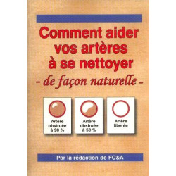 Comment aider vos artères à se nettoyer de façon naturelle