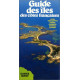 Guide des îles des côtes françaises: Accès hébergement histoire...