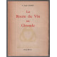 La route du vin en gironde