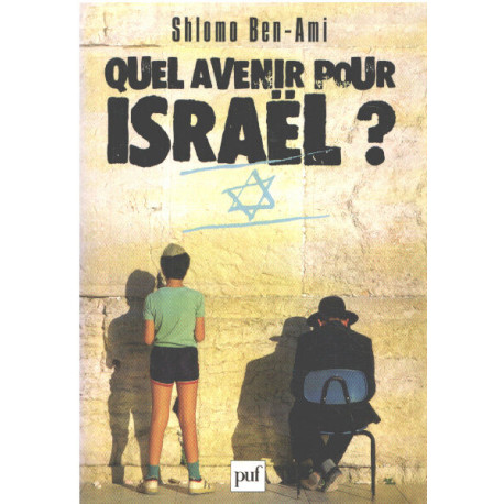 Quel avenir pour israel