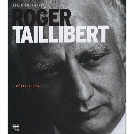 Roger Taillibert : Réalisations 1