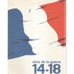 Atlas de la guerre 14-18