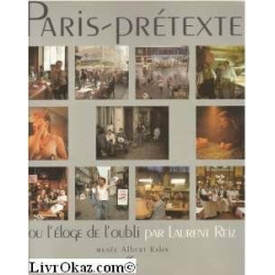 Paris-prétexte ou L'éloge de l'oubli