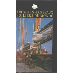 A bord des plus beaux voiliers du monde