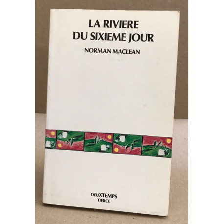 La Rivière du sixième jour