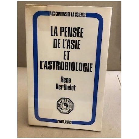 La pensée de l'asie et l'astrobiologie