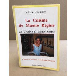 La cuisine de mamie Regine / cuisine de provence et du...