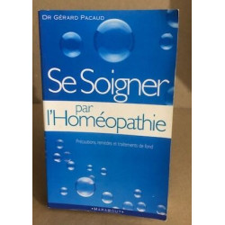 Se soigner par l'homéopathie