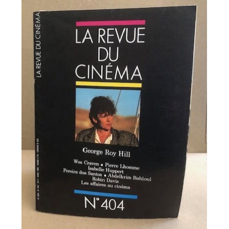 La revue du cinéma n° 404