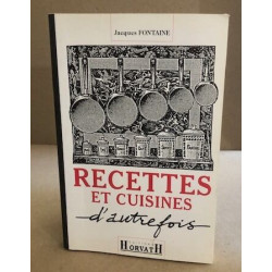 Recettes et cuisines d'autrefois