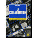 La Collaboration / les noms - les themes - les lieux