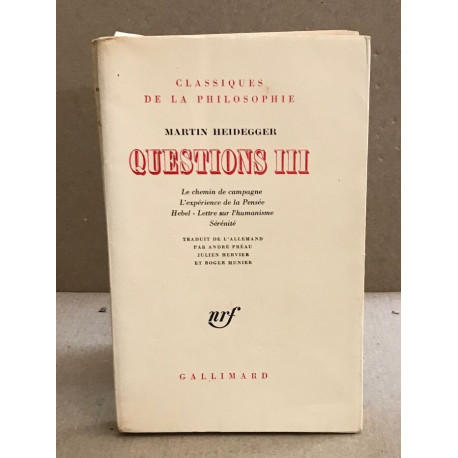 Question III. Le chemin de campagne. L'expérience de la pensée....