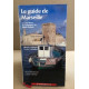 Le guide de marseille