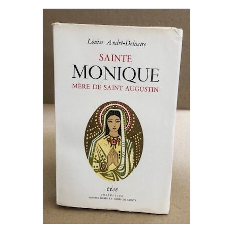 Sainte monique mère de saint augustin