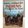 Histoire véridique des indiens d'amerique du nord /180...