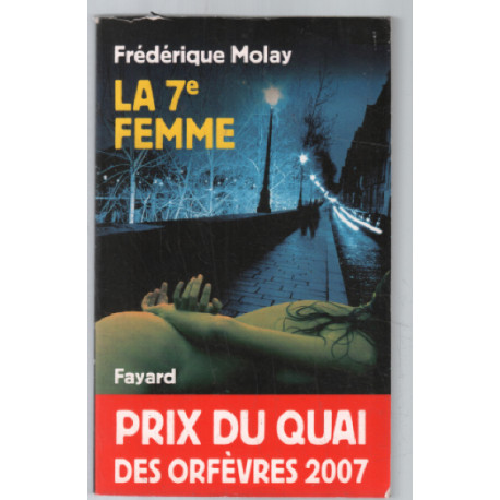 La 7e femme - Prix Quai des Orfèvres 2007