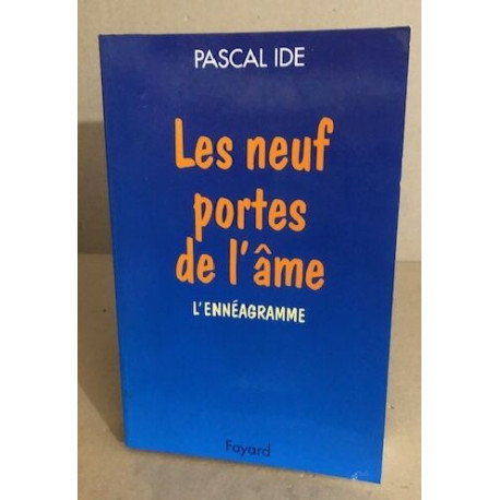 Les neuf portes de l'ame l'enneagramme: L'ennéagramme