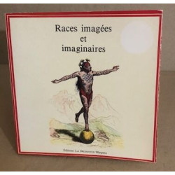 Races imagées et imaginaires