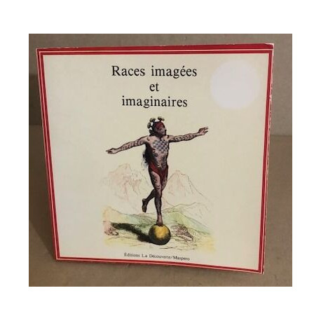 Races imagées et imaginaires